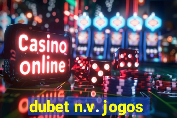 dubet n.v. jogos